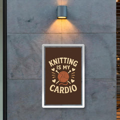 Knitting is my cardio poster 2