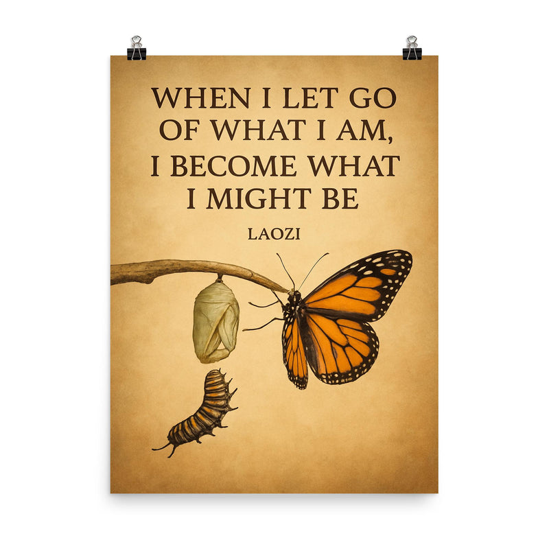 Laozi quote butterfly emerging from cocoon transformation poster on a plain backdrop in size 8