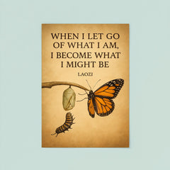 Laozi quote butterfly emerging from cocoon transformation poster 8