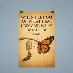 Laozi quote butterfly emerging from cocoon transformation poster 9