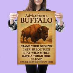 Life advice from a buffalo motivational quote poster 3