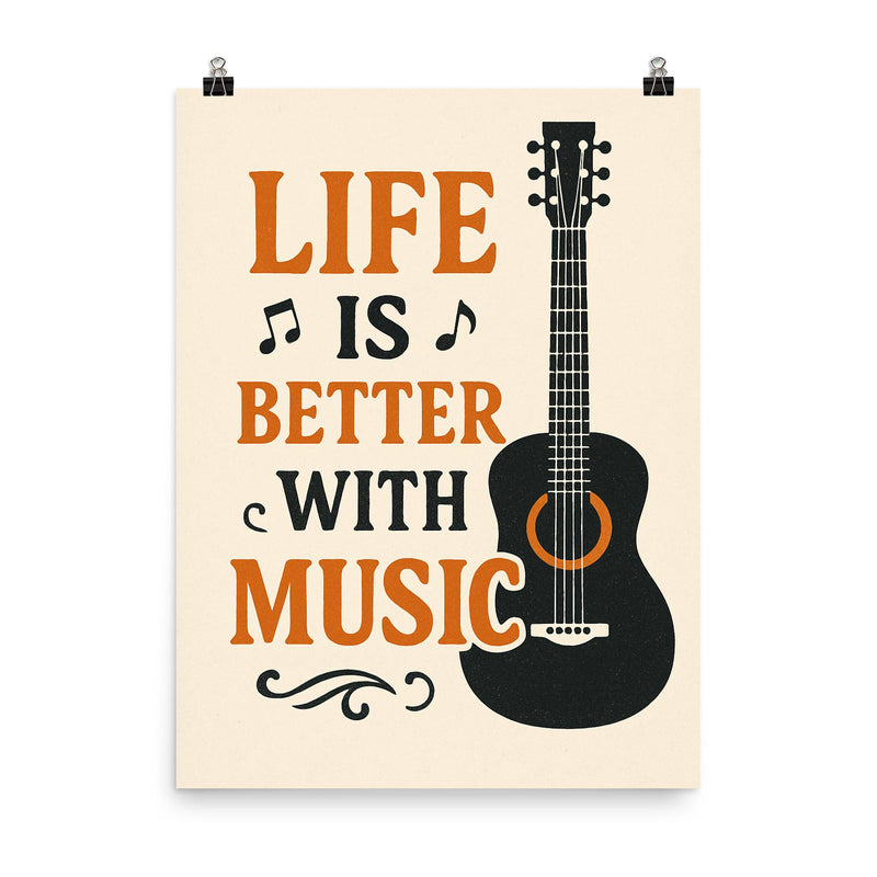 Life is better with music poster on a plain backdrop in size 8