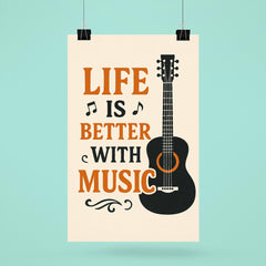 Life is better with music poster 6