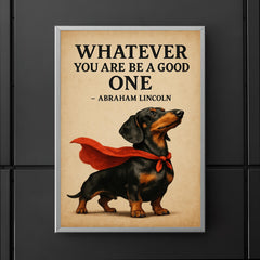 Lincoln quote proud dachshund standing tall superhero poster 5
