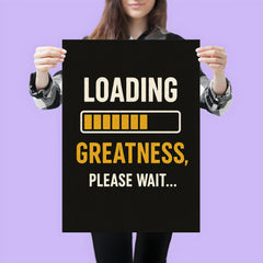 Loading greatness please wait poster 3