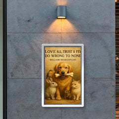 Love all trust a few do wrong to none Shakespeare golden retriever sharing bone friendly poster 2