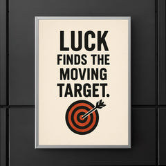 Luck finds the moving target poster 5
