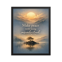 Make peace with being misunderstood framed print on a plain backdrop in size 16"x20".
