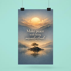 Make peace with being misunderstood poster 6