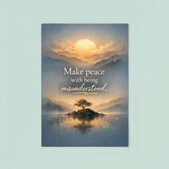 Make peace with being misunderstood poster 8