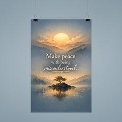 Make peace with being misunderstood poster 9