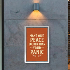 Make your peace louder than your panic poster 2