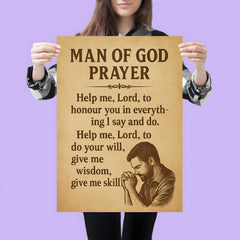 Man of God Prayer Help me Lord to honour you in everything I say and do Help me Lord to do your will give me wisdom give me skill poster 3