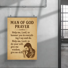 Man of God Prayer Help me Lord to honour you in everything I say and do Help me Lord to do your will give me wisdom give me skill poster 4