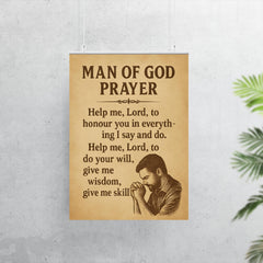 Man of God Prayer Help me Lord to honour you in everything I say and do Help me Lord to do your will give me wisdom give me skill poster 7