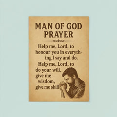 Man of God Prayer Help me Lord to honour you in everything I say and do Help me Lord to do your will give me wisdom give me skill poster 8