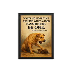 marcus aurelius quote waste no more time dog stops barking to help another animal framed print on a plain backdrop in size 12"x16".