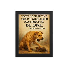 marcus aurelius quote waste no more time dog stops barking to help another animal framed print on a plain backdrop in size 8"x10".