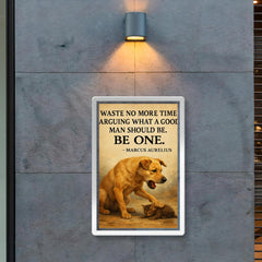 marcus aurelius quote waste no more time dog stops barking to help another animal poster 2