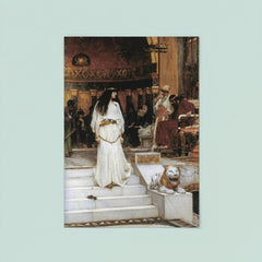 Mariamne Leaving the Judgement Seat of Herod by John William Waterhouse, 1887 poster 8