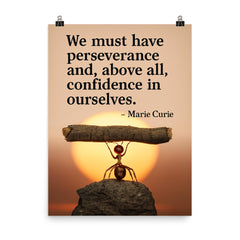 marie curie quote perseverance confidence ant lifting heavy object inspiring poster on a plain backdrop in size 8"x10".