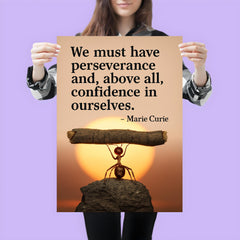 marie curie quote perseverance confidence ant lifting heavy object inspiring poster 3