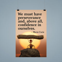 marie curie quote perseverance confidence ant lifting heavy object inspiring poster 9