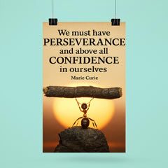 Marie Curie quote perseverance confidence ant lifting heavy object poster 6