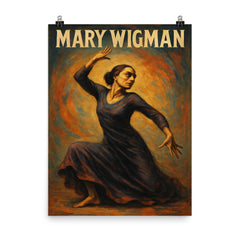 Mary Wigman poster on a plain backdrop in size 8"x10".