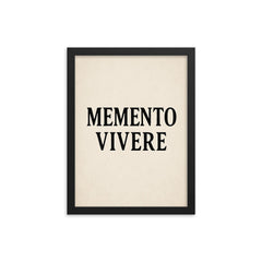 Memento vivere framed print on a plain backdrop in size 12"x16".