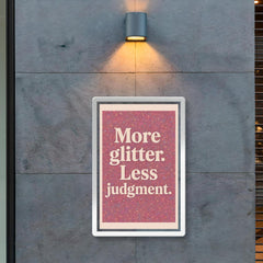 More glitter Less judgment  poster 2