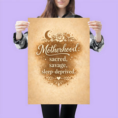 Motherhood sacred savage sleep deprived poster 3