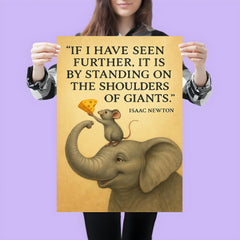 mouse on elephant reaching if I have seen further it is by standing on the shoulders of giants quot poster 3