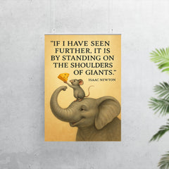 mouse on elephant reaching if I have seen further it is by standing on the shoulders of giants quot poster 7