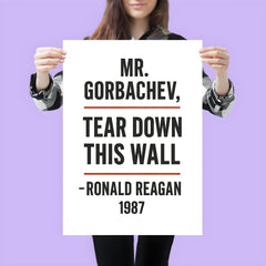 Mr Gorbachev tear down this wall - Ronald Reagan quote poster 3