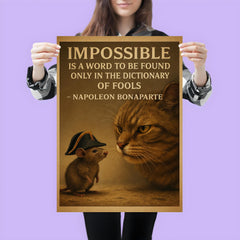 napoleon bonaparte quote impossible is a word only in dictionary of fools mouse illustration poster 3