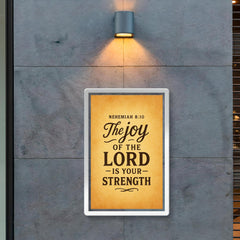 Nehemiah 810 The joy of the LORD is your strength poster 2