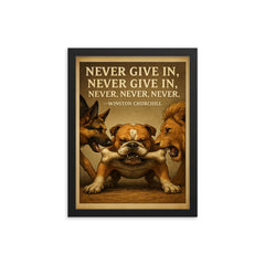 Never Give In Winston Churchill Quote Stubborn Bulldog Holding Bone Inspiring Poster.jpg framed print on a plain backdrop in size 12"x16".