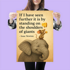 newton quote mouse on elephant shoulders of giants poster 3
