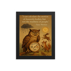 newton quote wise owl predicts weather confused by people inspiring poster framed print on a plain backdrop in size 8"x10".