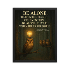 Nikola Tesla quote be alone secret of invention solitary owl in forest with lightbulb moments framed print on a plain backdrop in size 16"x20".
