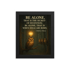 Nikola Tesla quote be alone secret of invention solitary owl in forest with lightbulb moments framed print on a plain backdrop in size 8"x10".