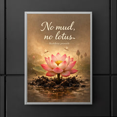 No mud no lotus Buddhist proverb poster 5