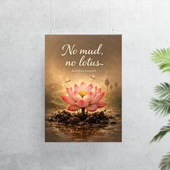No mud no lotus Buddhist proverb poster 7