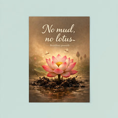 No mud no lotus Buddhist proverb poster 8