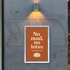 No mud no lotus Thich Nhat Hanh poster 2