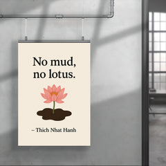No mud no lotus Thich Nhat Hanh poster 4