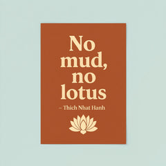 No mud no lotus Thich Nhat Hanh poster 8