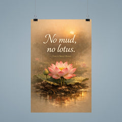 No mud no lotus Thich Nhat Hanh poster 9