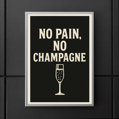No pain no champagne poster 5